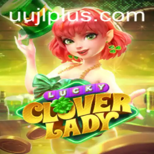LuckyCloverLady: A New Digital Sensation Capturing the Gaming World